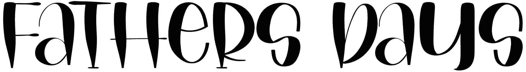 Fathers Days Font