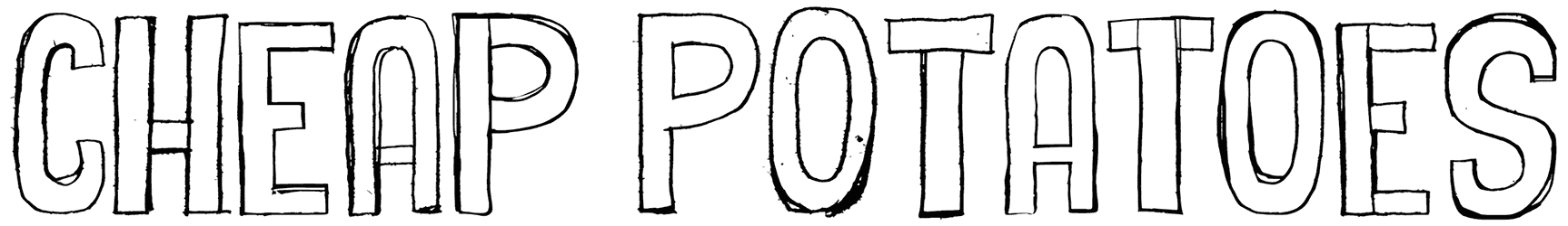 Cheap Potatoes Font