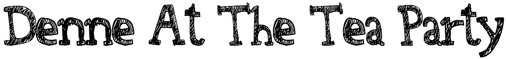 Denne At The Tea Party Font