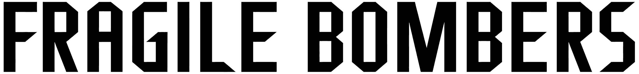 Fragile Bombers Font