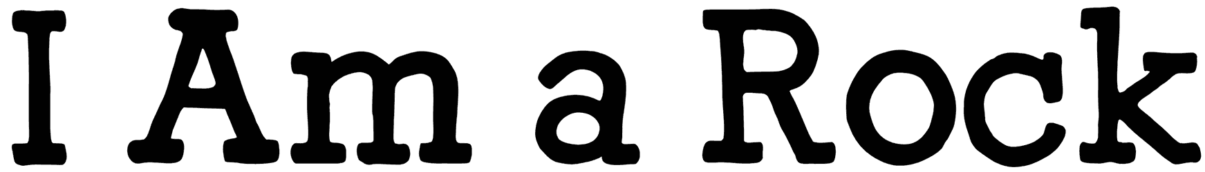 I Am A Rock Font