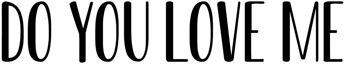 KG Do You Love Me Font