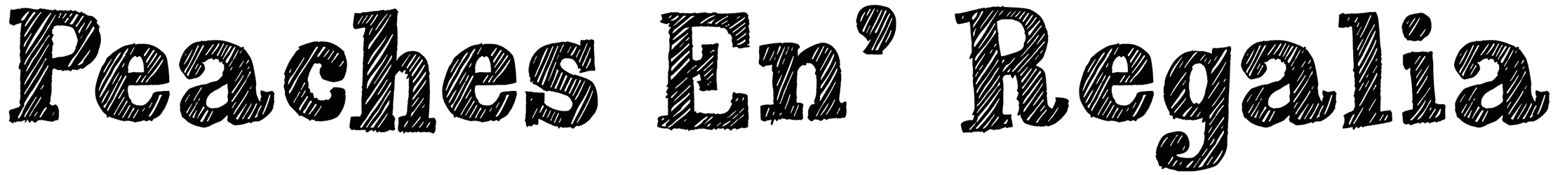 Peaches En Regalia Font