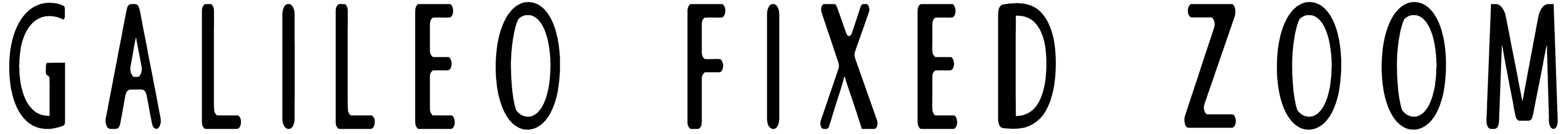 Galileo Fixed Zoom Font