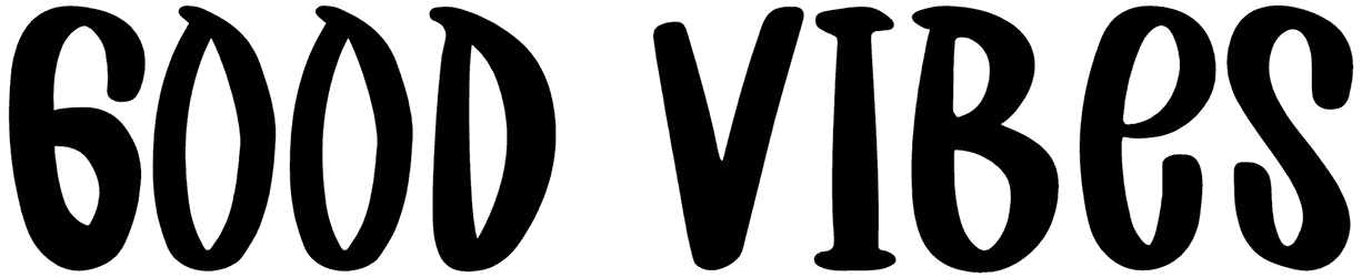 Good Vibes Font