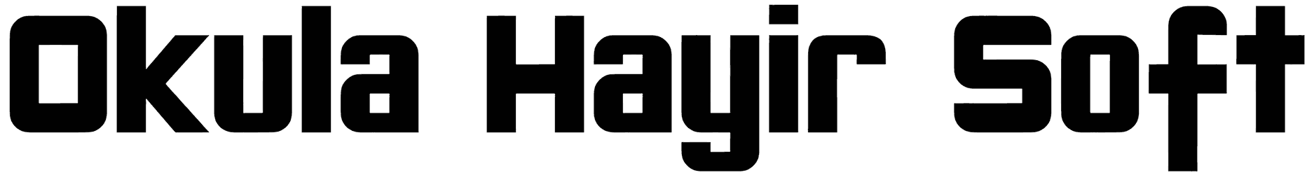 Okula Hayir Soft Font