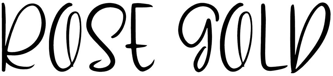 Rose Gold Font