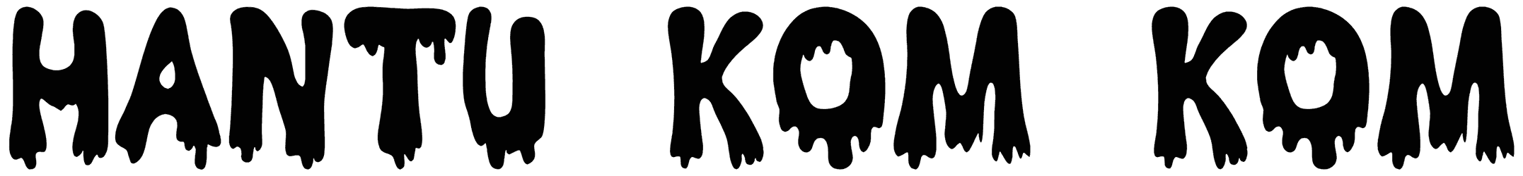 Hantu Kom Kom Font