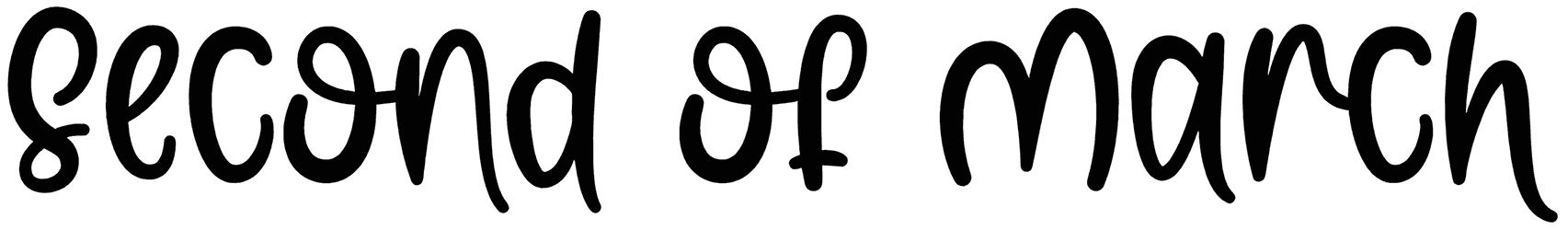 Second Of March Font