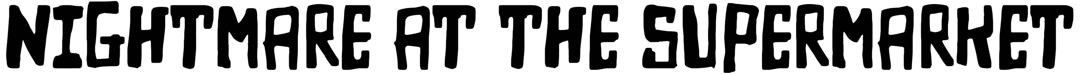 Nightmare At The Supermarket Font