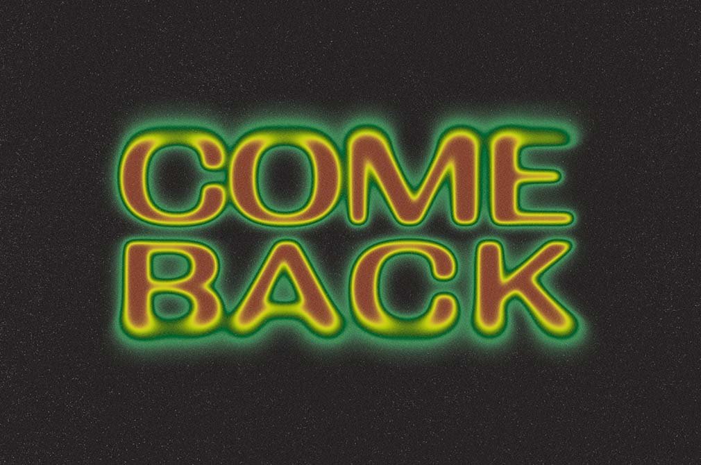 Come Back Text Effect FREE PSD