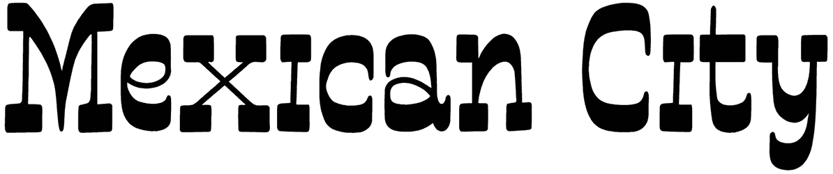 Mexican City Font