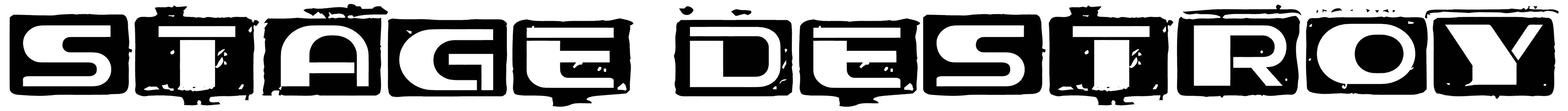 Stage Destroy Font