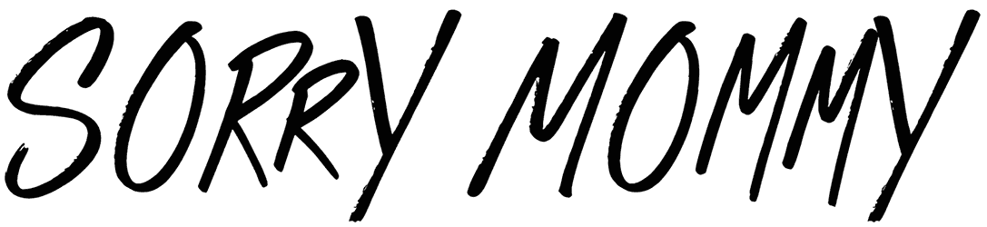 Sorry Mommy Font