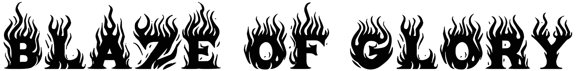 Blaze Of Glory Font