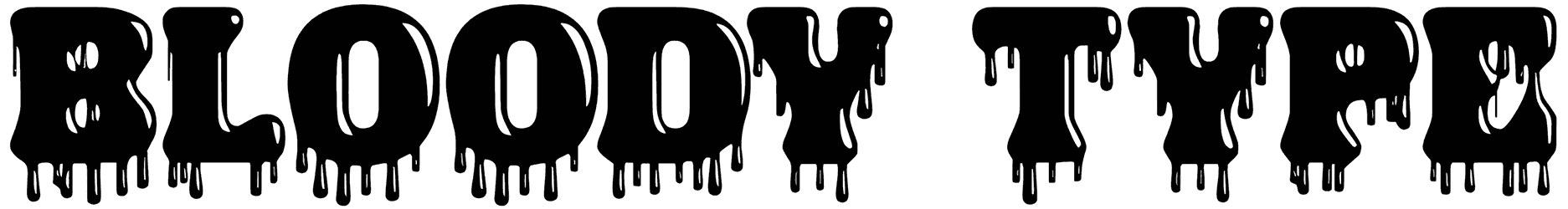 Bloody Type Font