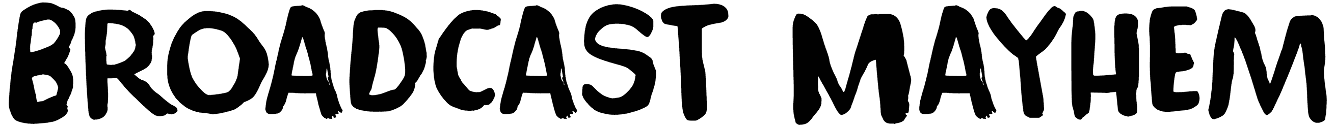 Broadcast Mayhem Font