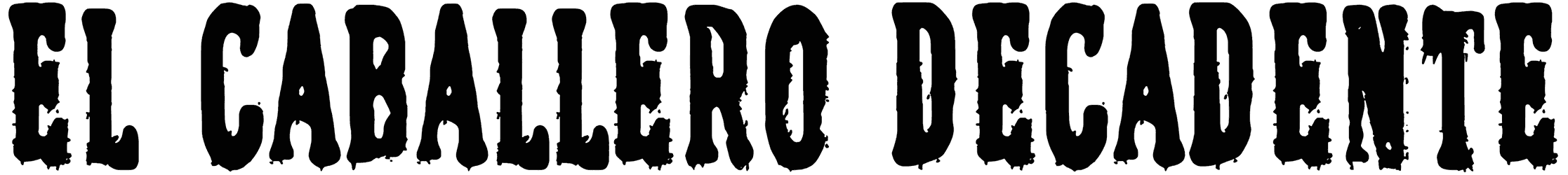 El Caballero Decadente Font